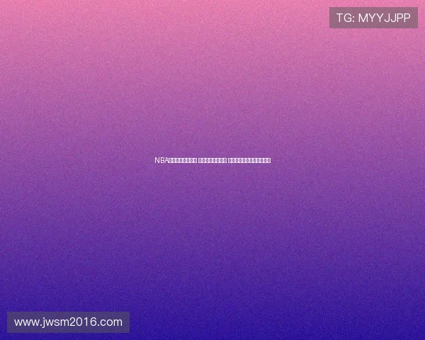 NBA在线直播精彩呈现 关注最新赛事动态 全程高清直播尽享篮球盛宴 NBA在线直播精彩呈现 关注最新赛事动态 全程高清直播尽享篮球盛宴